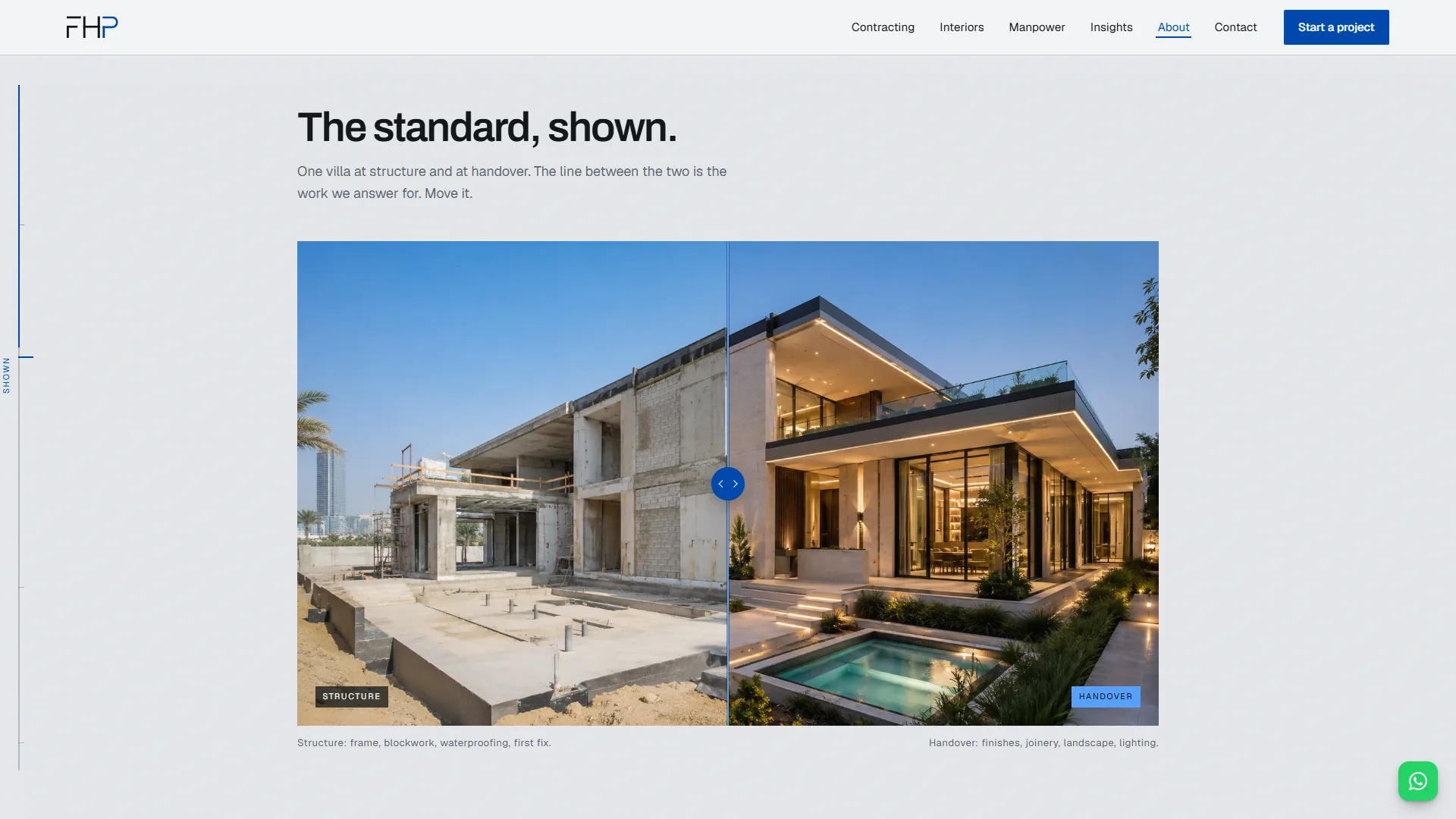 FHP About page section The standard, shown: a before and after slider of one villa, concrete frame on the left, finished house on the right