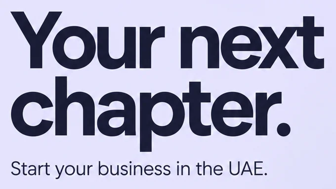 Close-up of the headline Your next chapter. in heavy near-black sans, above Start your business in the UAE.