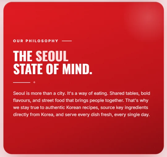 Seoul Dak red card headed Our philosophy with the title The Seoul state of mind and a paragraph about shared tables