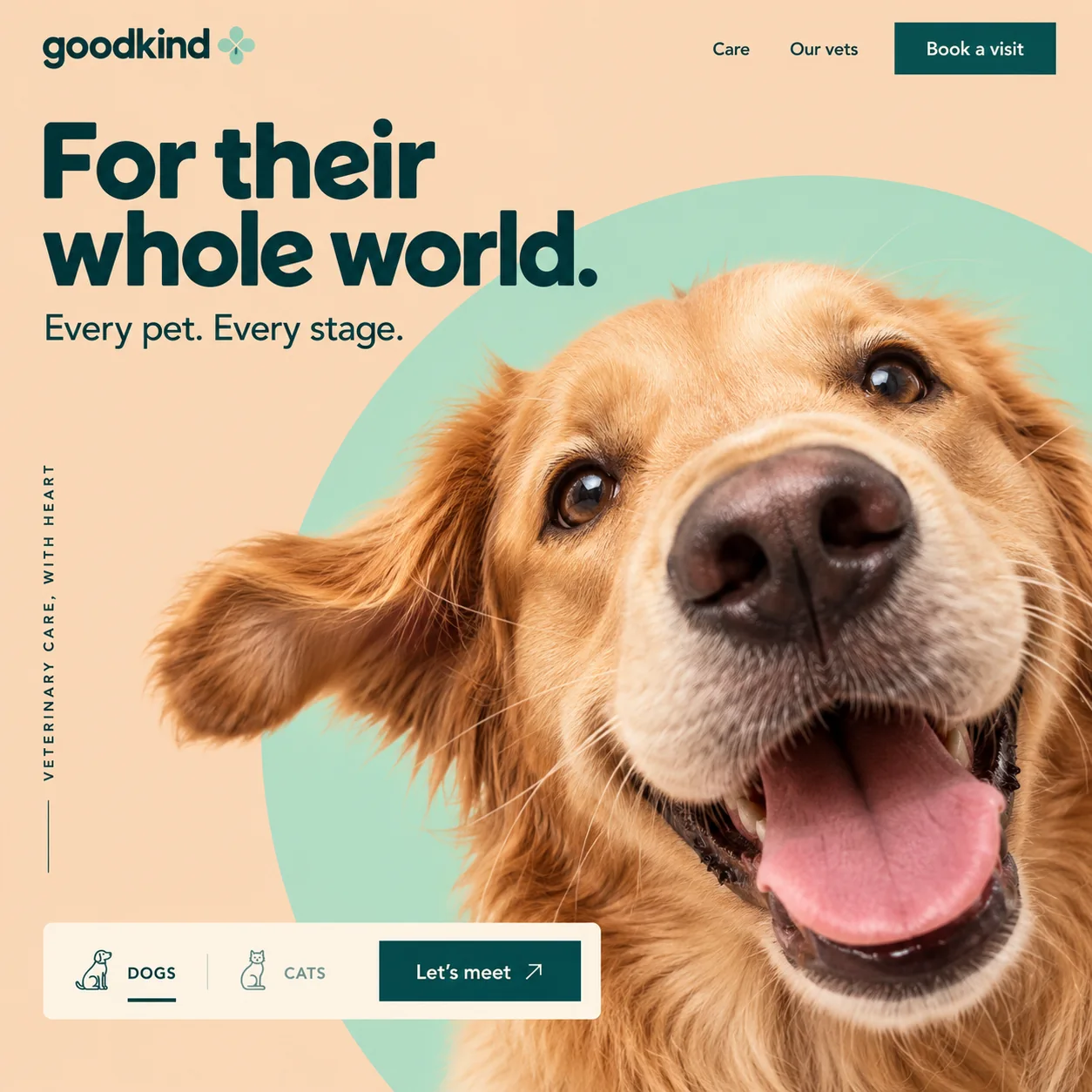 Goodkind vet clinic homepage design: a golden retriever grinning out of a mint circle on peach, headline For their whole world.
