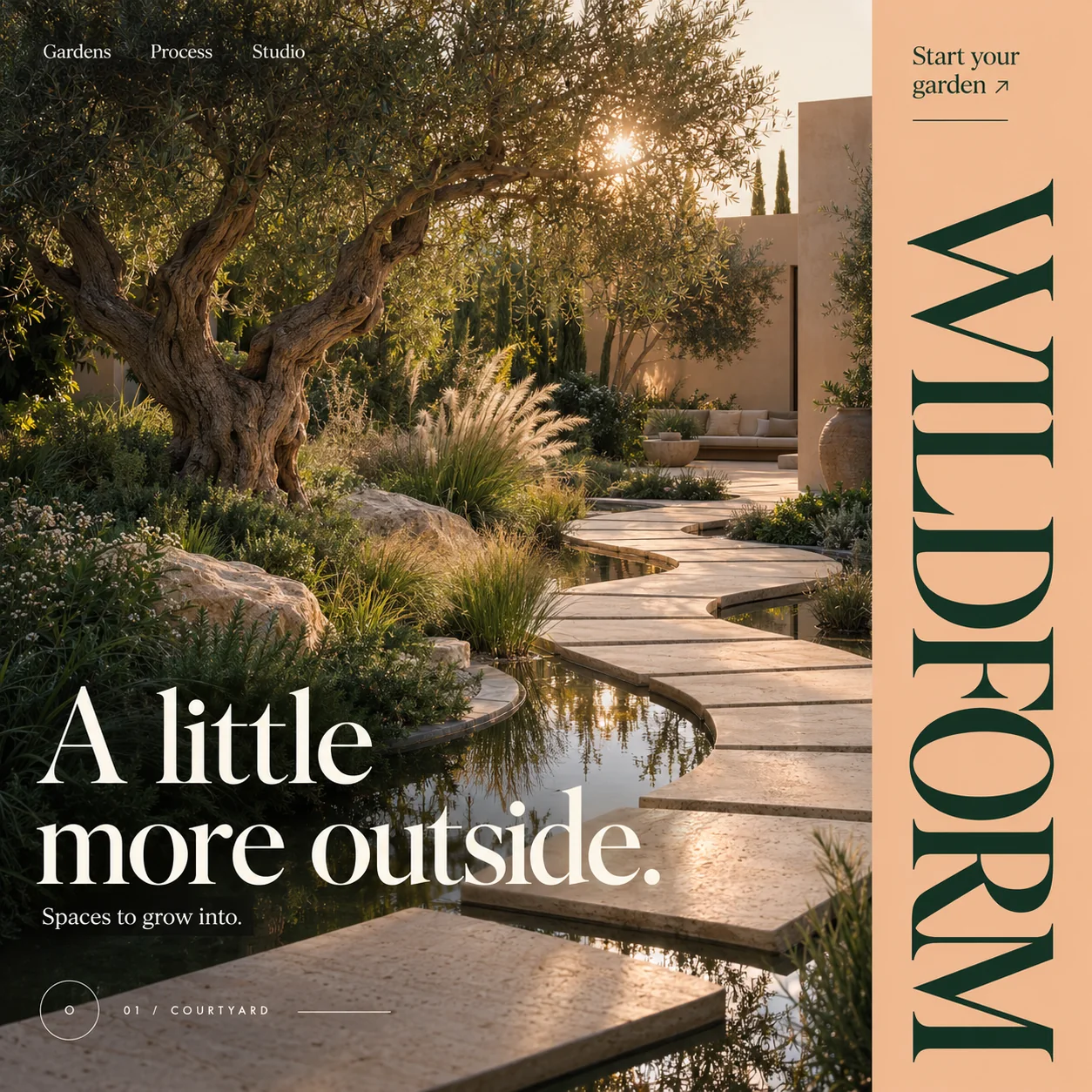 Wildform homepage design: a golden-hour courtyard garden with an olive tree and stone path over water, headline A little more outside.